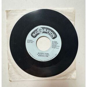 1978 Scorpion Records 45 RPM Rebecca Lynn “Music, Music, Music/ No More Tears”